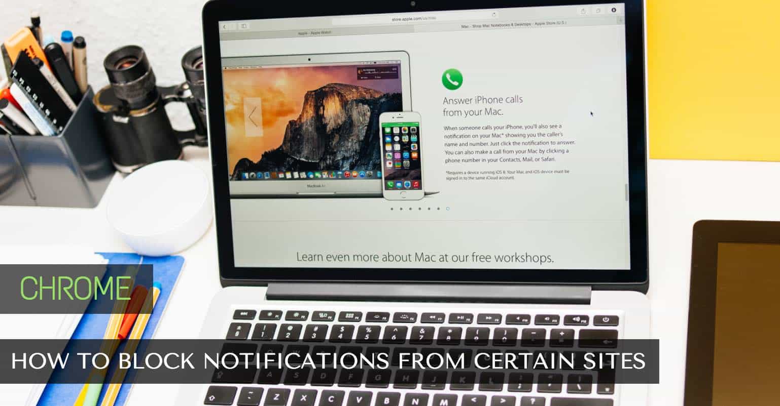 How to Block Notifications from Certain Sites on Chrome of 2018