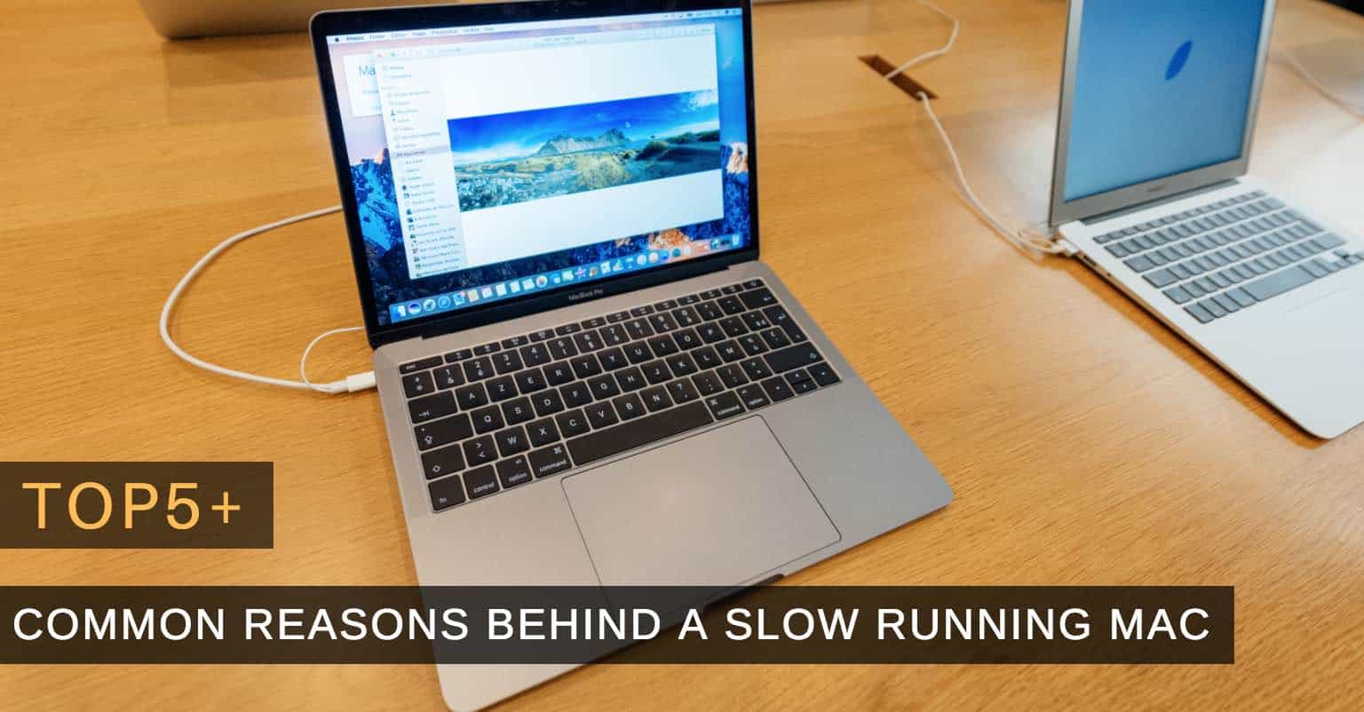 Common Reasons Behind a Slow Running Mac