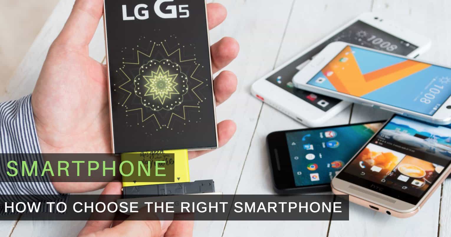 Choose The Right Smartphone