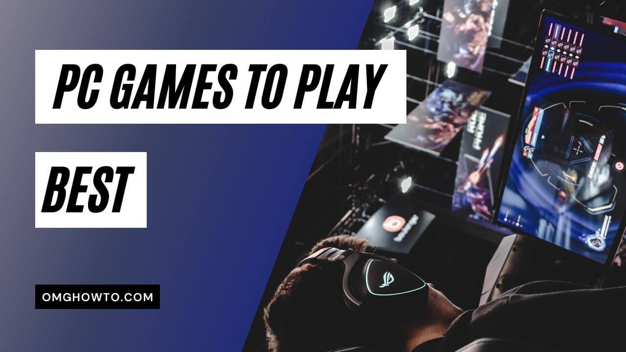 Top 12 Best PC Games to Play Right Now - Jul 2026