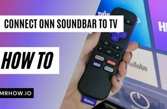 Onn Soundbar Setup – How To Connect Onn Soundbar To TV?