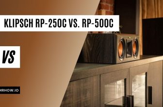 Klipsch RP-250C vs. RP-500C: Which Is The Better Speaker?ย
