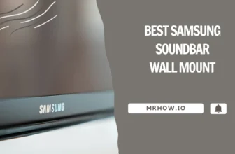 Best Samsung Soundbar Wall Mount