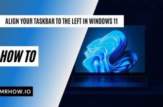 Align Your Taskbar to the Left in Windows 11