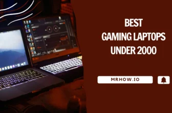 Best Gaming Laptops Under 2000: Our Top 5 Picks