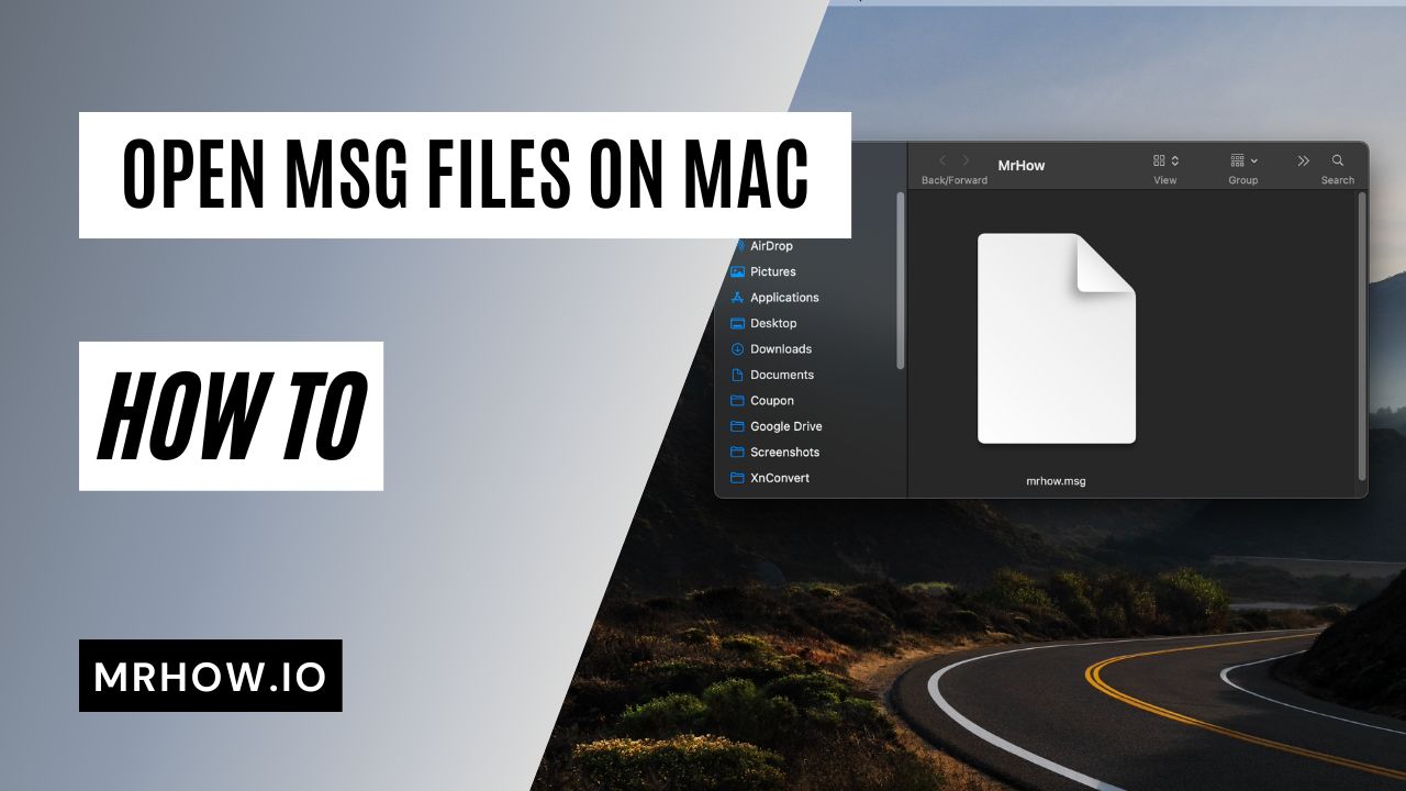 How to Open MSG Files on Mac (Multiple Ways) - 2026