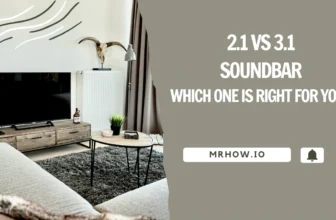 2.1 vs 3.1 Soundbar