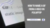 How to Make a GIF From a Video on PC/Laptop