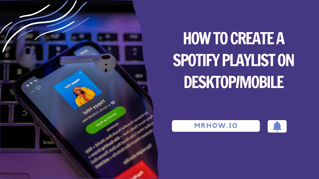 How to Create a Spotify Playlist on Desktop/Mobile (May 2026)