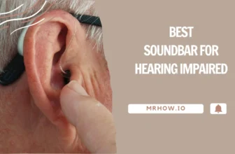 Best Soundbar For Hearing Impaired