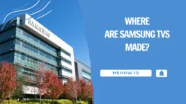 Where are Samsung TVs made