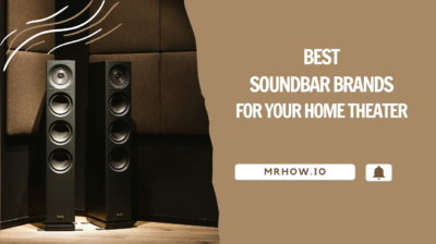 10 Best Soundbar Brands for Your Home Theater