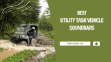 Best UTV Soundbars – Our Top 5 Picks For You
