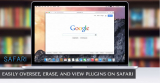 Easily Oversee, Erase, and View Plugins on Safari