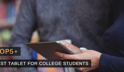 Top 7 Best Tablets For College Students of 2018